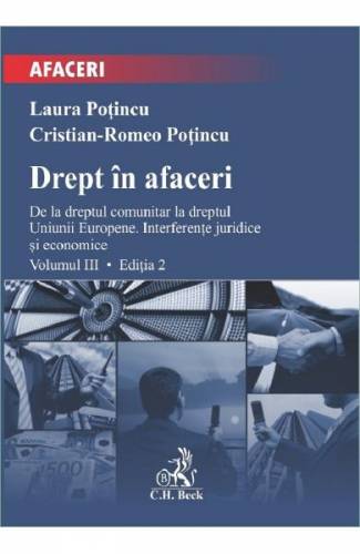 Drept in afaceri Vol3 Ed2 - Laura Potincu - Cristian-Romeo Potincu