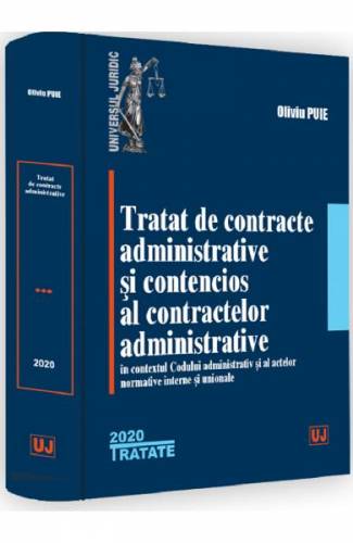Tratat de contracte administrative si contencios al contractelor administrative - Oliviu Puie