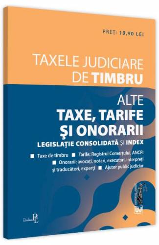 Taxele judiciare de timbru Alte taxe - tarife si onorarii