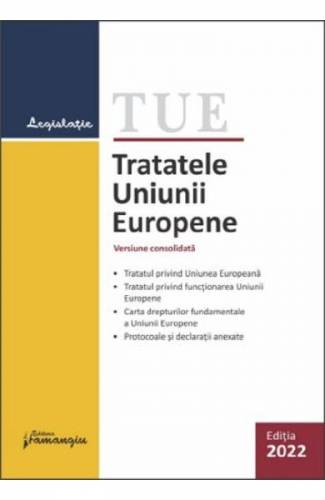 Tratatele Uniunii Europene Act22 februarie 2022