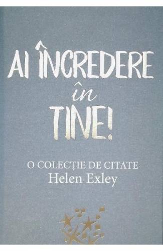 Ai incredere in tine! - Helen Exley