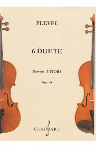 6 duete pentru 2 viori Opus 48 - Joseph Pleyel