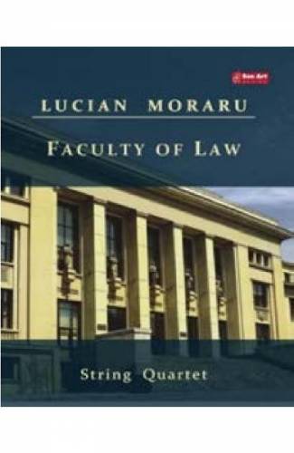Faculty of Law Cvartet de coarde - Lucian Moraru