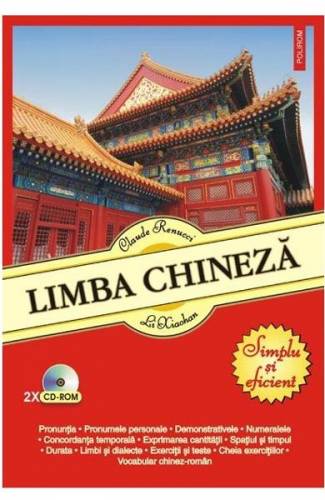 Limba chineza Simplu si eficient + CD - Claude Renucci - Li Xiaohan