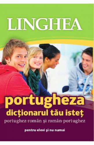 Portugheza Dictionarul tau istet portughez-roman - roman-portughez