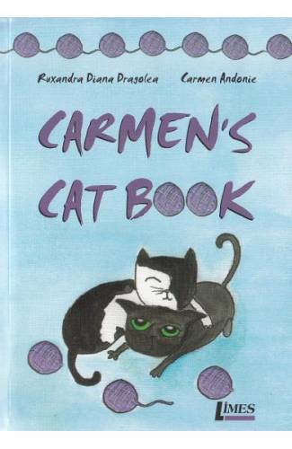 Carmen‘s Cat Book - Ruxandra Diana Dragolea - Carmen Andonie