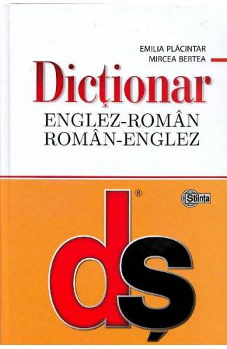 Dictionar englez-roman - roman-englez - Emilia Placintar - Mircea Bertea