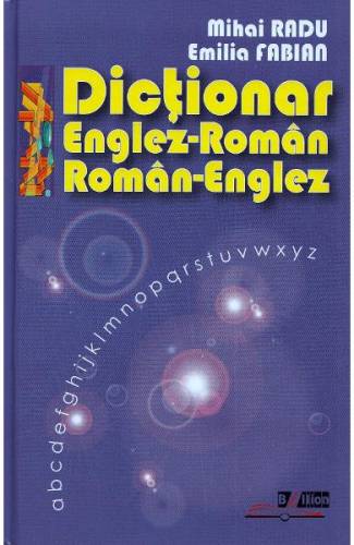 Dictionar englez-roman - roman-englez - Mihai Radu - Emilia Fabian