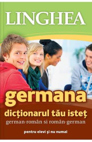 Germana Dictionarul tau istet german-roman - roman-german