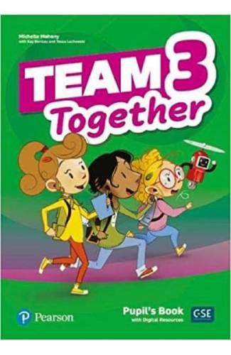 Team Together 3 Pupil‘s Book with Digital Resources - Michelle Mahony - Kay Bentley - Tessa Lochowski