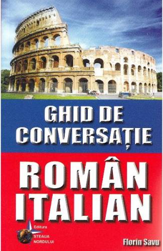 Ghid de conversatie roman-italian - Florin Savu