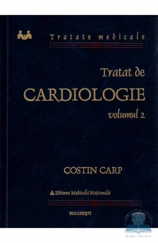 Tratat de cardiologie Vol II - Costin Carp