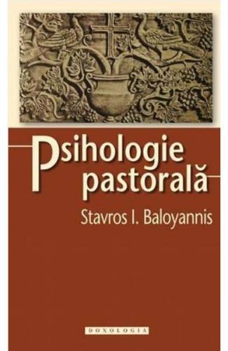 Psihologie pastorala - Stavros I Baloyannis