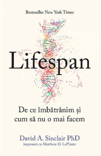 Lifespan - David A Sinclair PhD