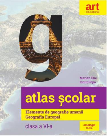 Atlas scolar Elemente de geografie umana Geografia Europei | Ionut Popa - Marian Ene