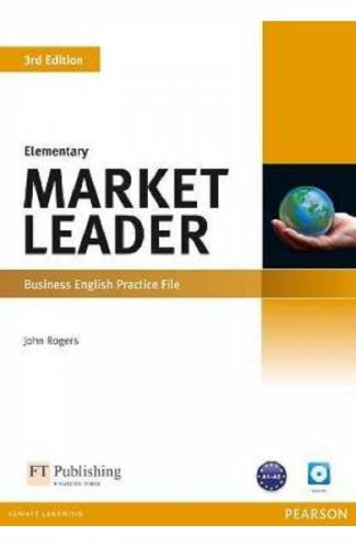 Market Leader 3rd Edition Elementary Business English Practice File - John Rogers