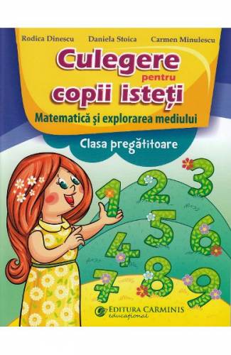 Matematica Culegere pentru copii isteti - Clasa pregatitoare - Rodica Dinescu