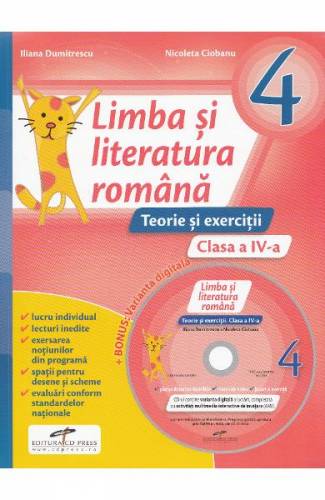 Romana - Clasa a 4-a - Teorie si exercitii + CD - Iliana Dumitrescu - Nicoleta Ciobanu
