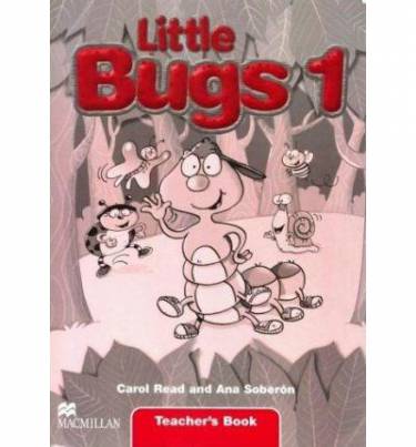 Little Bugs Level 1 Teacher‘s Book | Carol Read - Ana Soberon