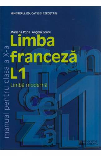 Franceza - Clasa 10 L1 - Manual - Mariana Popa - Angela Soare