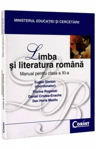 Limba romana - Clasa 11 - Manual - Eugen Simion - Florina Rogalski