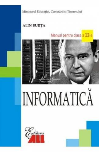 Informatica - Clasa 12 - Manual - Alin Burta