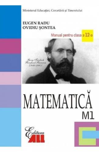 Matematica - Clasa 12 M1 - Manual - Eugen Radu - Ovidiu Sontea