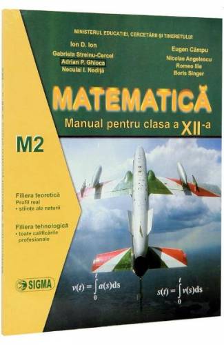 Matematica cls a XII-a M2 - Ion D Ion - Eugen Campu