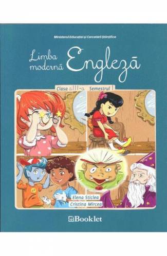 Engleza - Clasa a 3-a Sem1 - Manual - Elena Sticlea - Cristina Mircea