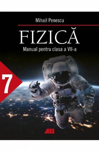 Fizica - Clasa 7 - Manual - Mihail Penescu