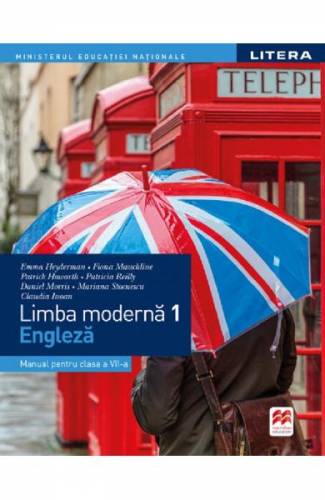 Limba engleza Limba moderna 1 - Clasa 7 - Manual - Emma Heyderman - Fiona Mauchline