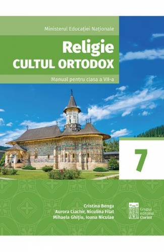 Religie Cultul ortodox - Clasa 7 - Manual + CD - Cristina Benga - Aurora Ciachir