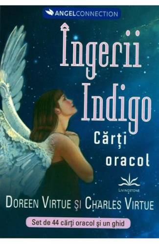 Ingerii Indigo Carti oracol - Doreen Virtue - Charles Virtue