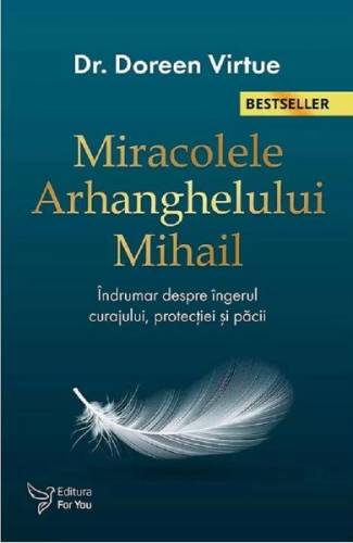 Miracolele Arhanghelului Mihail - Doreen Virtue