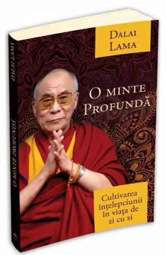 O minte profunda - Dalai Lama