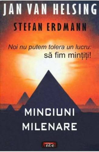 Minciuni milenare - Jan Van Helsing - Stefan Erdmann