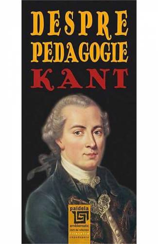 Despre Pedagogie - Kant