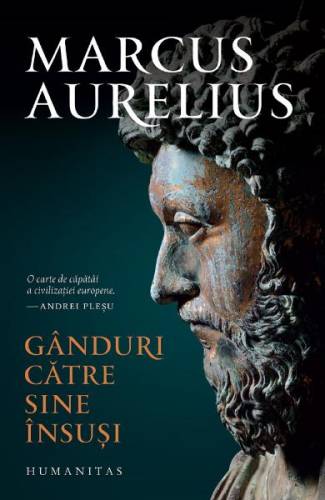 Ganduri catre sine insusi - Marcus Aurelius