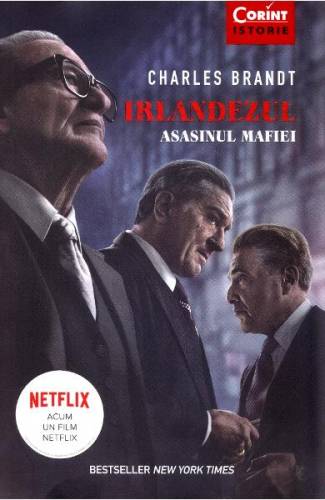 Irlandezul Asasinul mafiei - Charles Brandt
