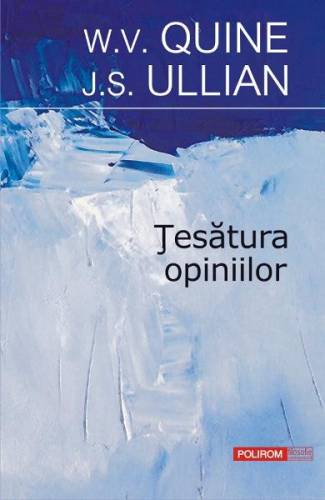 Tesatura opiniilor - WV Quine - JS Ullian