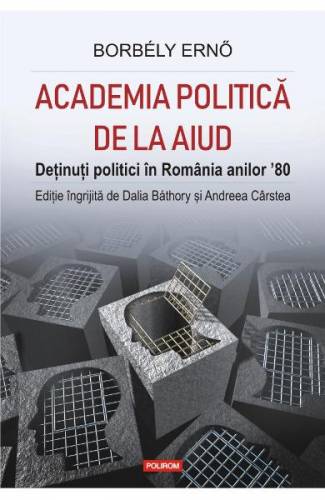 Academia politica de la Aiud - Borbely Erno