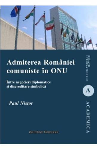 Admiterea Romaniei Comuniste In Onu - Paul Nistor