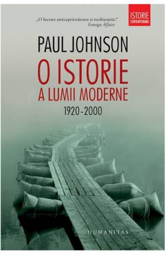 O istorie a lumii moderne 1920-2000 ed3 - Paul Johnson