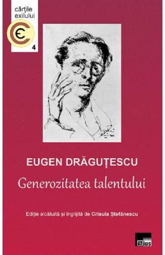Generozitatea talentului - Eugen Dragutescu