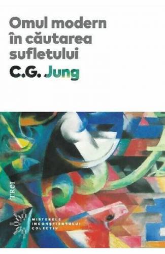 Omul modern in cautarea sufletului - CG Jung