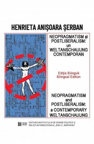 Neopragmatism si postliberalism - Henrieta Anisoara Serban