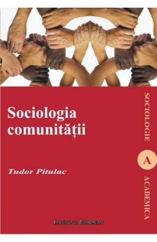 Psihosociologia comunitatii - Tudor Pitulac